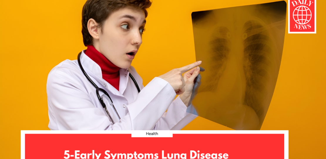 5-Early Symptoms Lung Disease