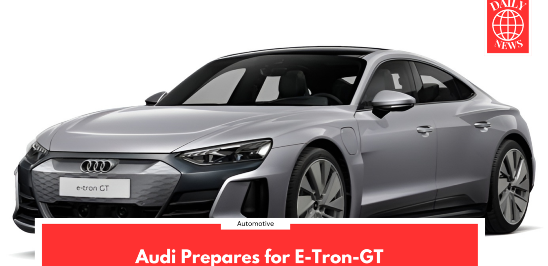 Audi Prepares for E-Tron-GT