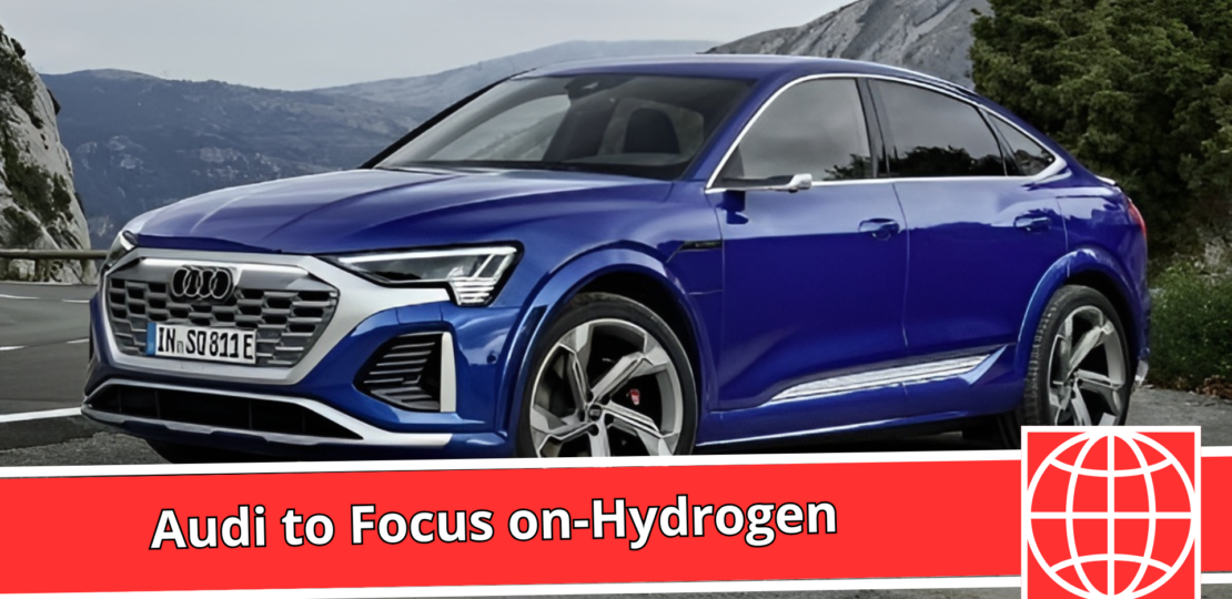 Audi to Focus on-Hydrogen