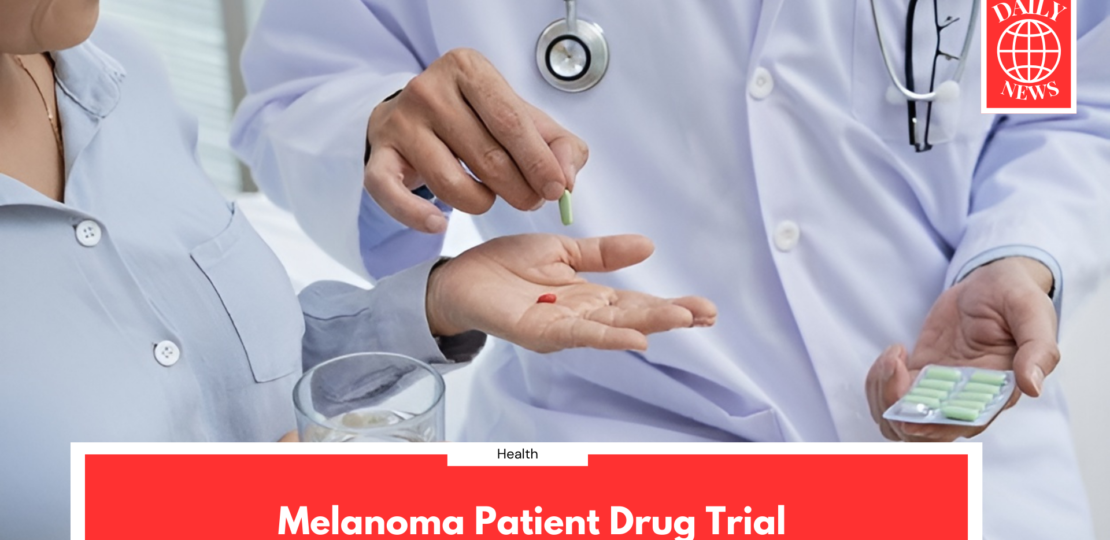 Melanoma Patient Drug Trial