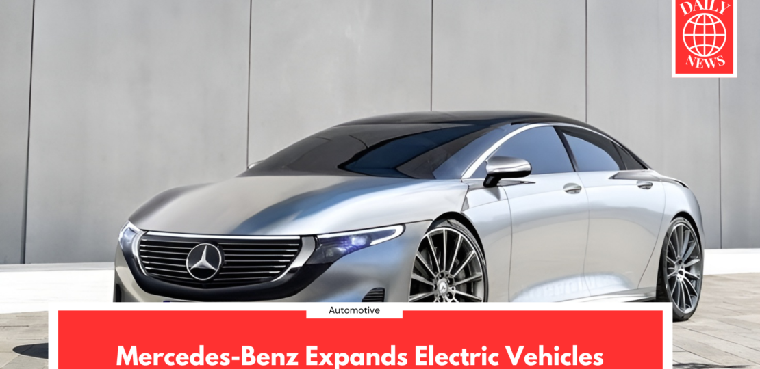 Mercedes-Benz Expands Electric Vehicles