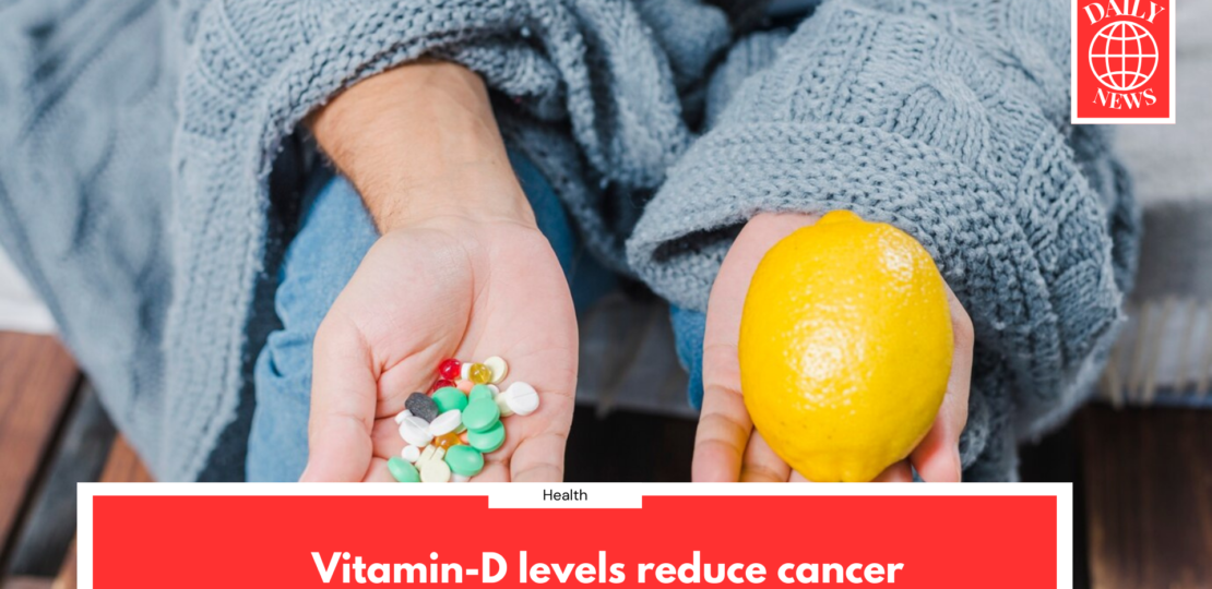 Vitamin-D levels reduce cancer